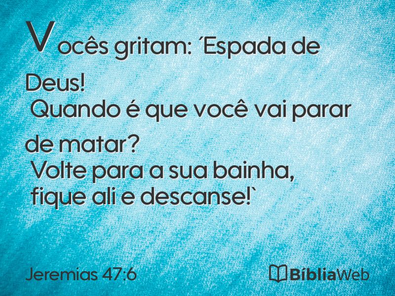 Jeremias 47:6 em imagem para compartilhar