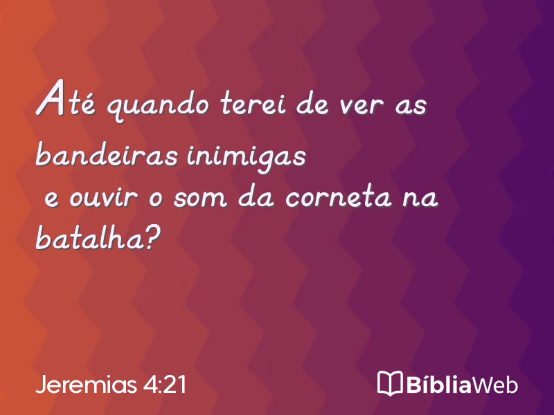 Jeremias 4:21 em imagem para compartilhar