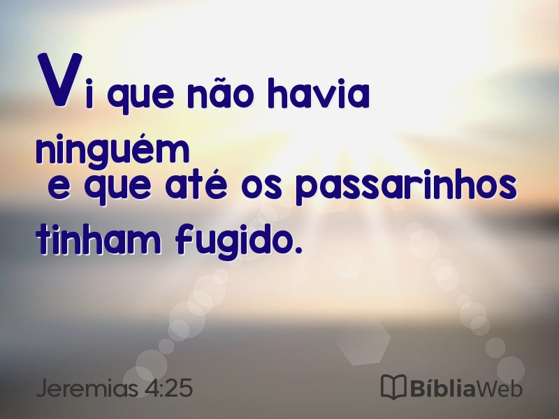 Jeremias 4:25 em imagem para compartilhar