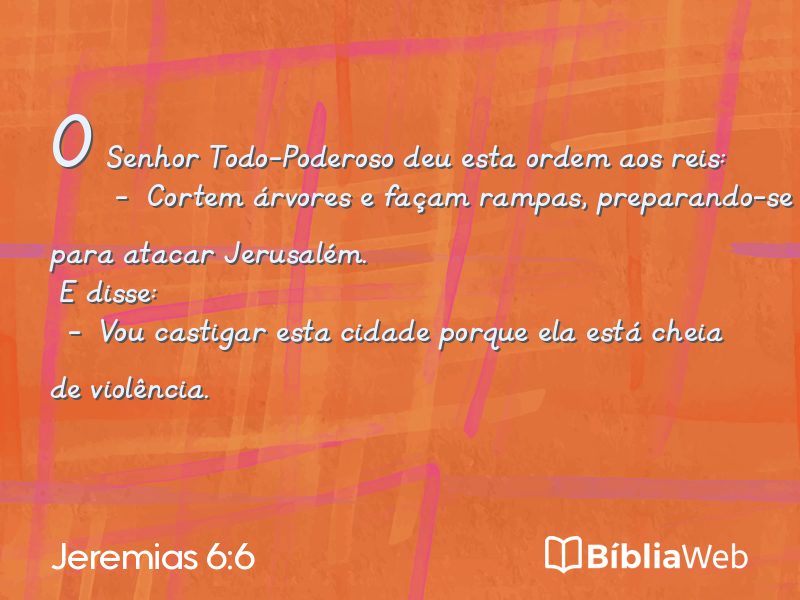Jeremias 6:6 em imagem para compartilhar