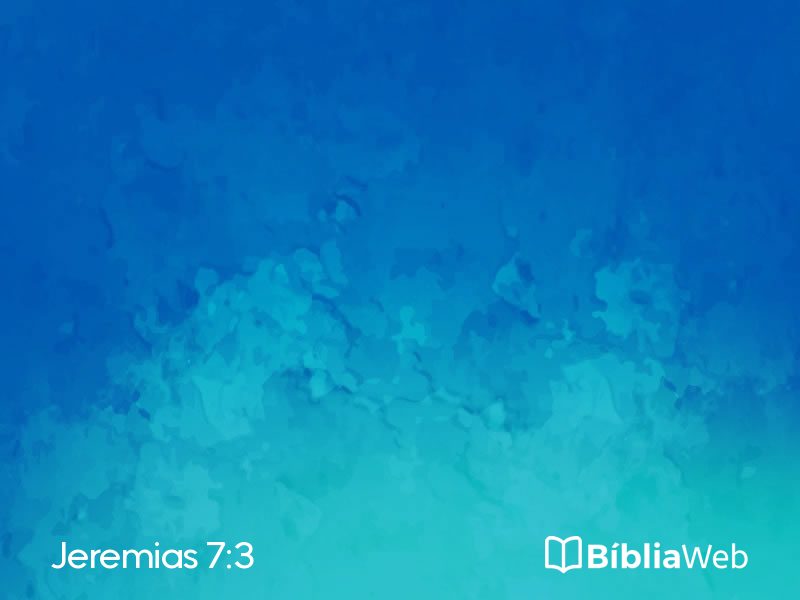 Jeremias 7:3 em imagem para compartilhar