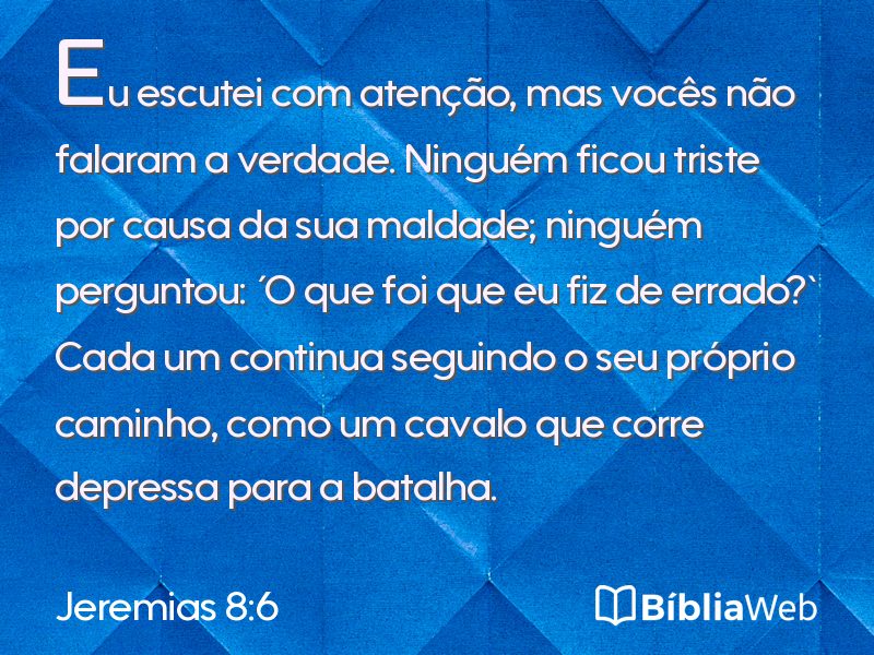 Jeremias 8:6 em imagem para compartilhar