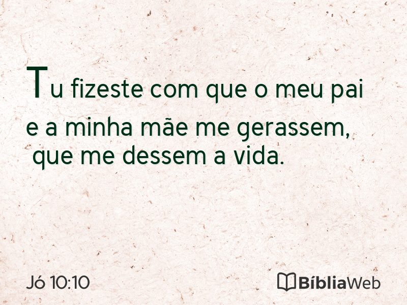 Jó 10:10 em imagem para compartilhar