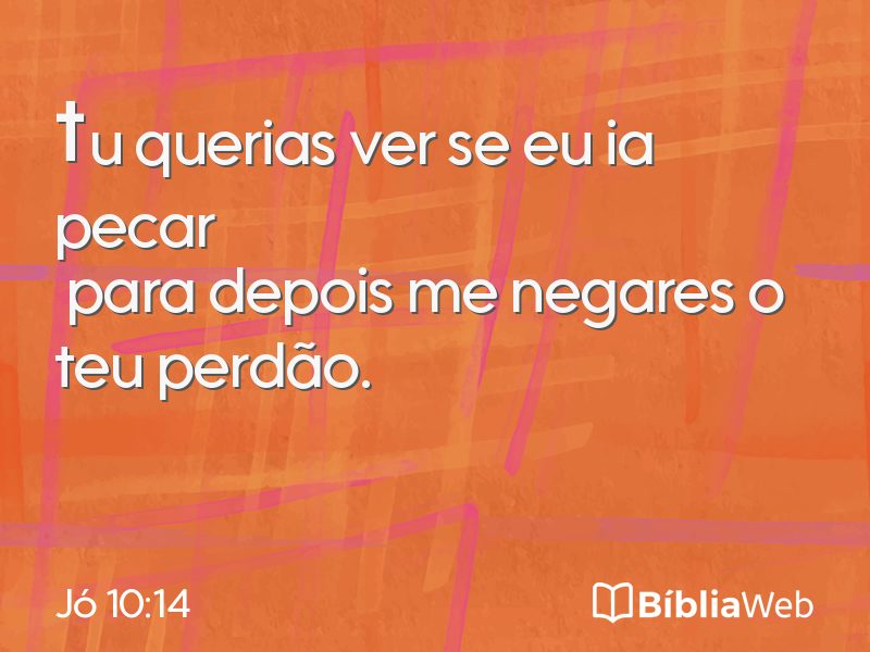 Jó 10:14 em imagem para compartilhar