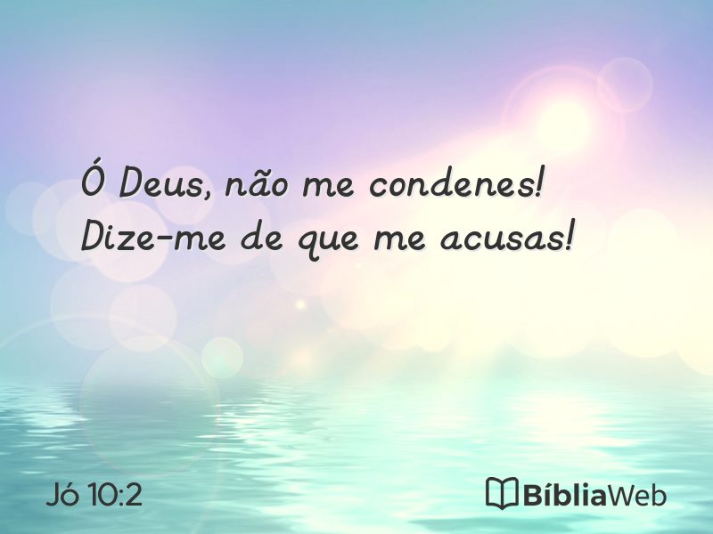 Jó 10:2 em imagem para compartilhar