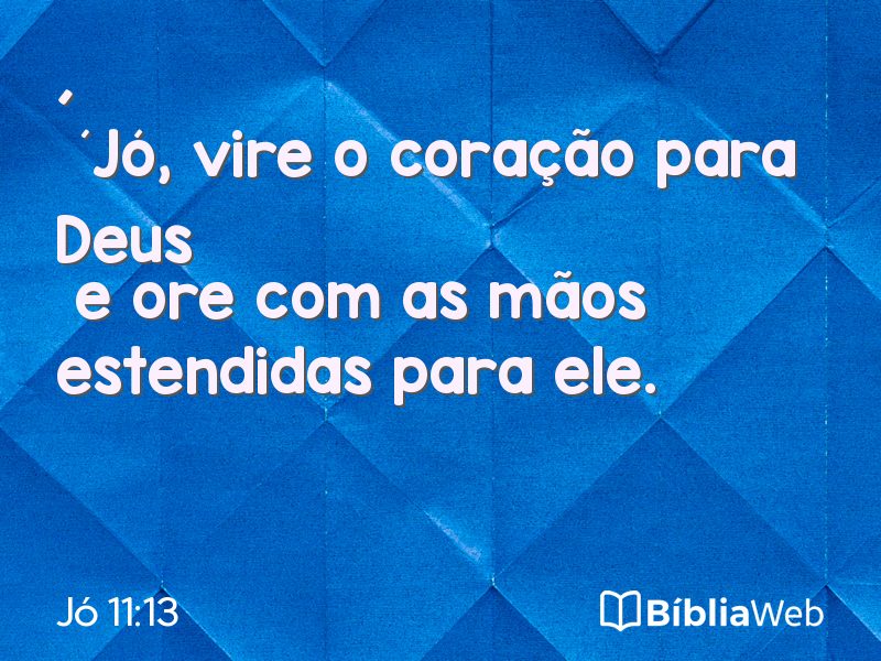 Jó 11:13 em imagem para compartilhar