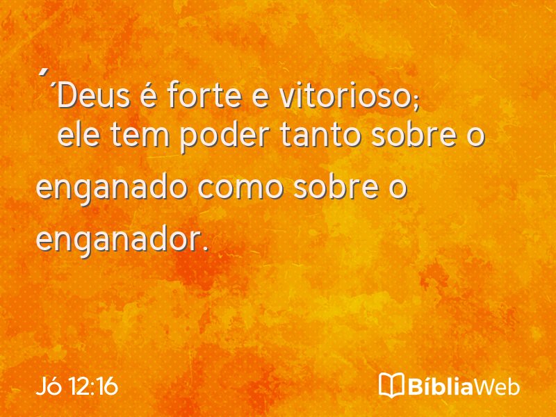 Jó 12:16 em imagem para compartilhar