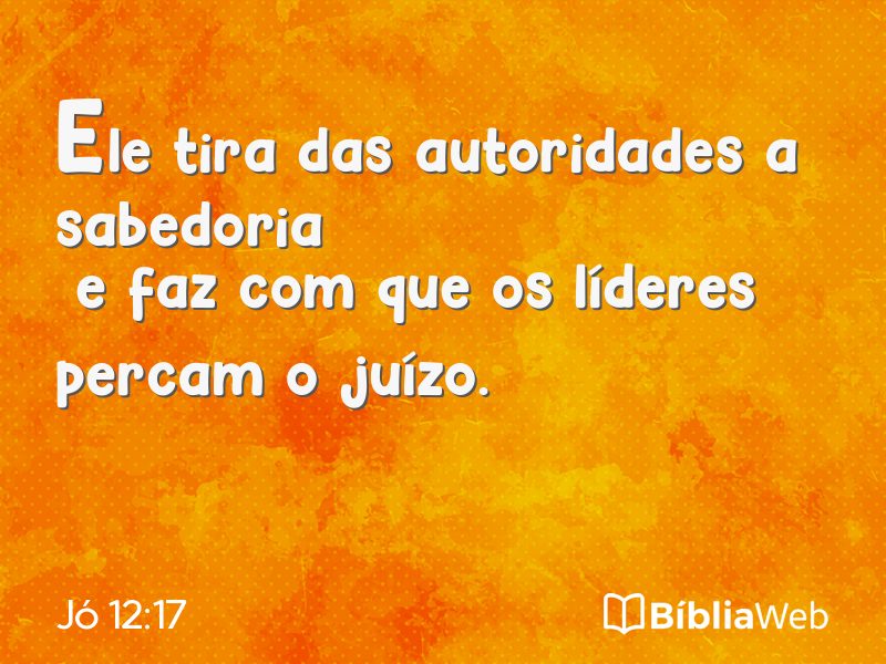 Jó 12:17 em imagem para compartilhar