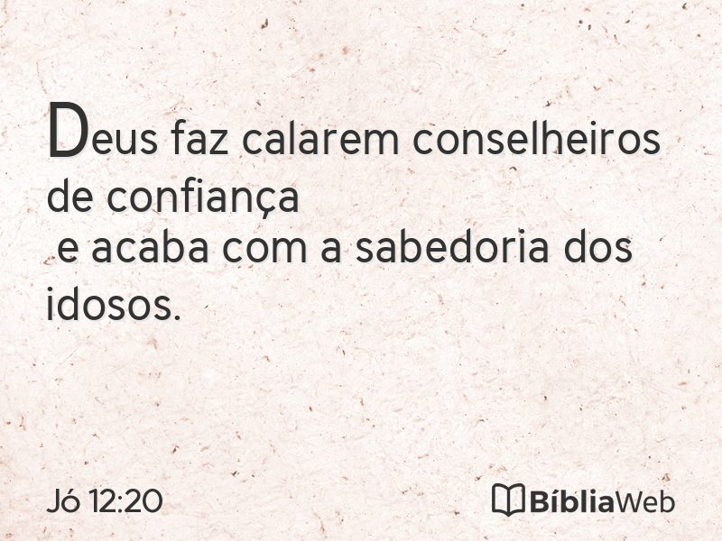 Jó 12:20 em imagem para compartilhar