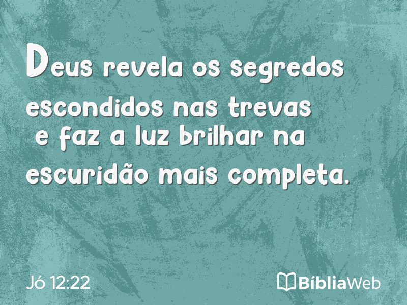 Jó 12:22 em imagem para compartilhar