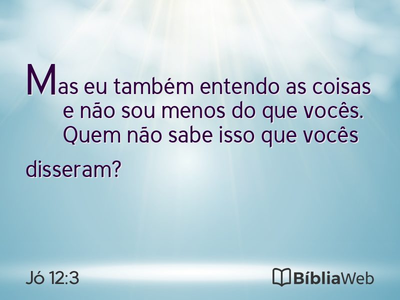 Jó 12:3 em imagem para compartilhar