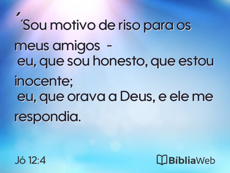 Jó 12:4 em imagem para compartilhar