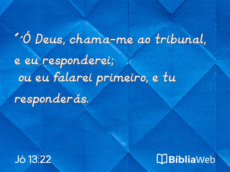 Jó 13:22 em imagem para compartilhar