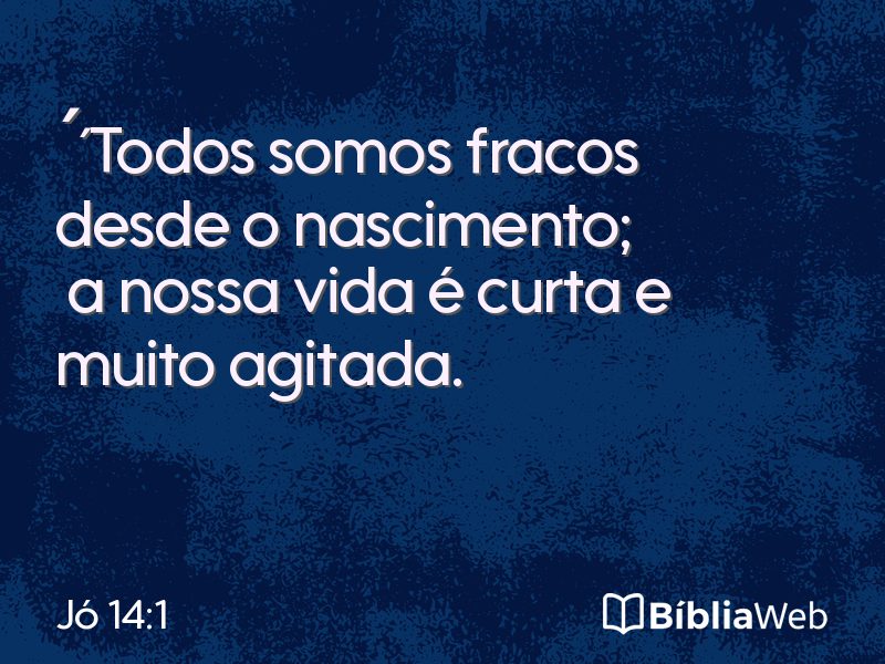 Jó 14:1 em imagem para compartilhar