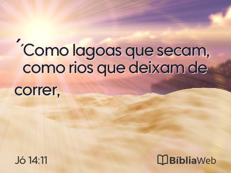 Jó 14:11 em imagem para compartilhar