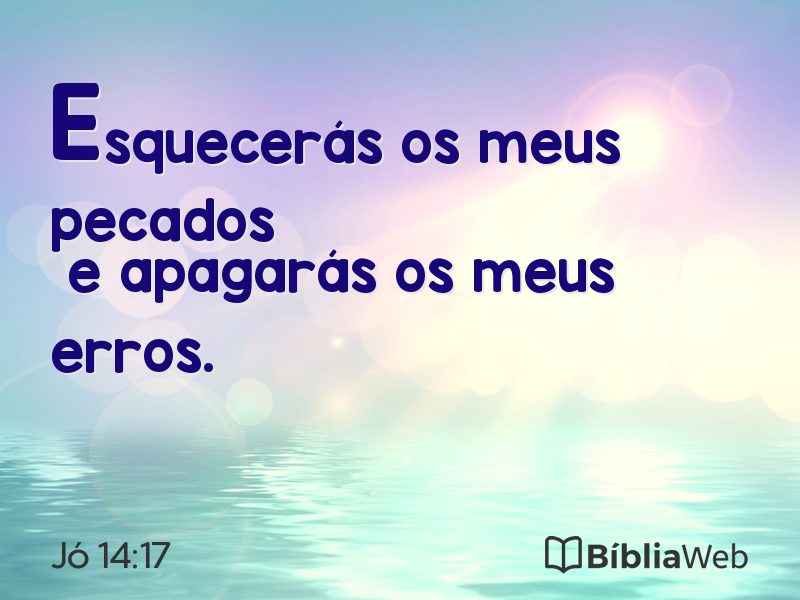 Jó 14:17 em imagem para compartilhar