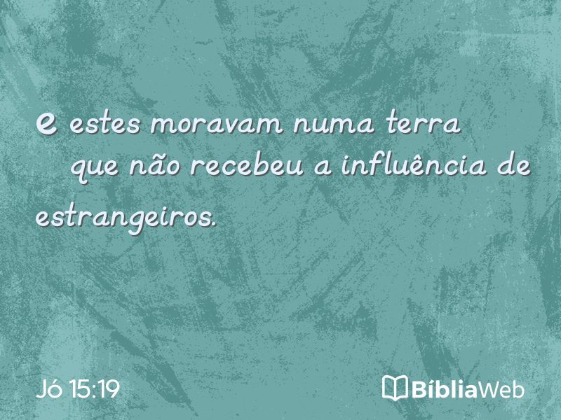 Jó 15:19 em imagem para compartilhar