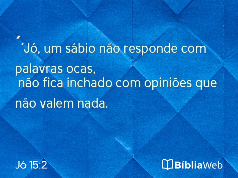 Jó 15:2 em imagem para compartilhar