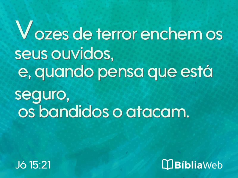 Jó 15:21 em imagem para compartilhar