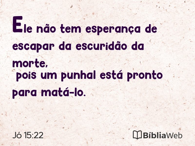Jó 15:22 em imagem para compartilhar