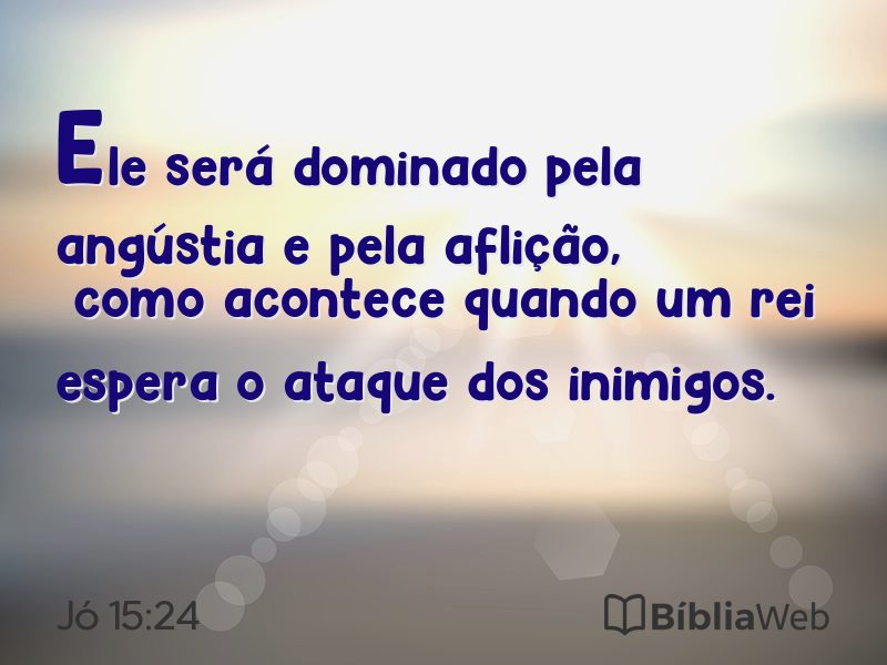 Jó 15:24 em imagem para compartilhar