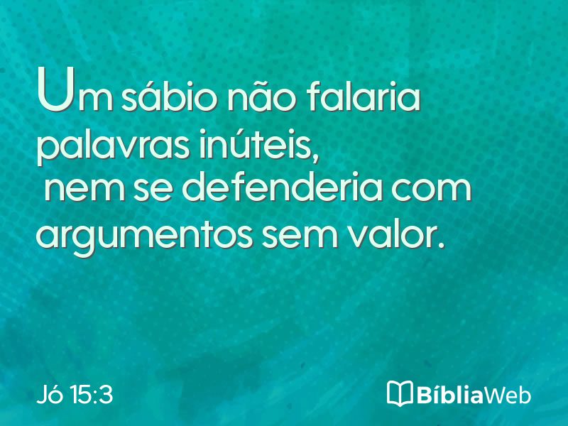 Jó 15:3 em imagem para compartilhar