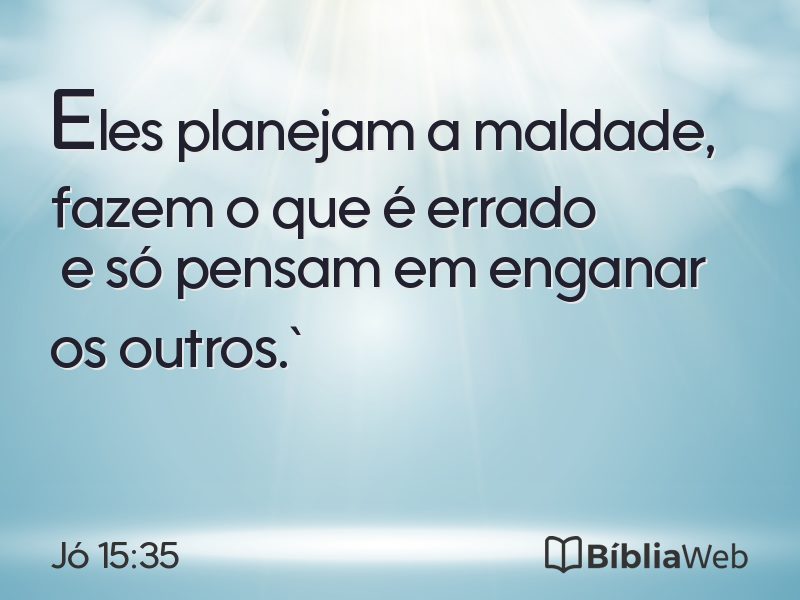 Jó 15:35 em imagem para compartilhar