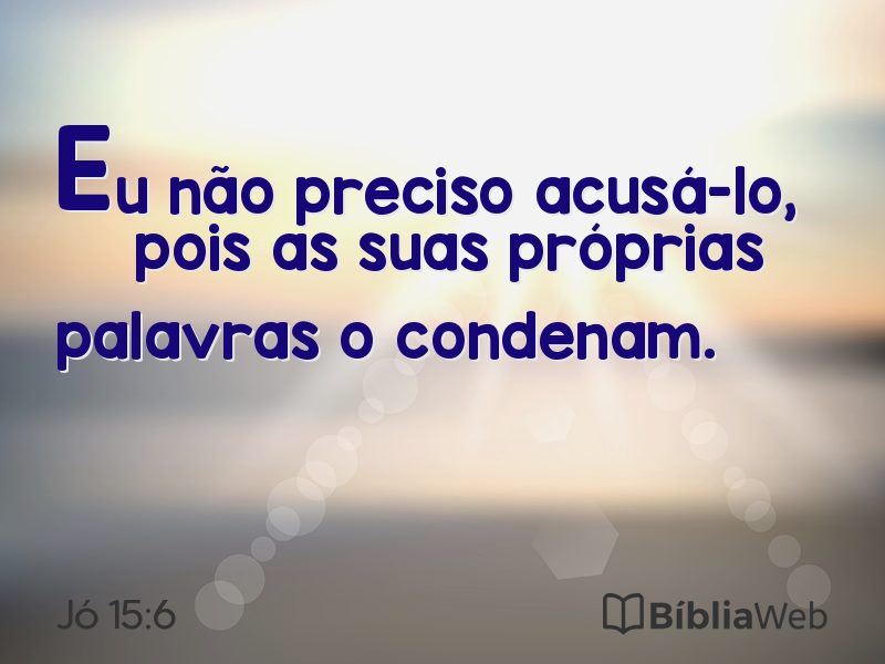 Jó 15:6 em imagem para compartilhar