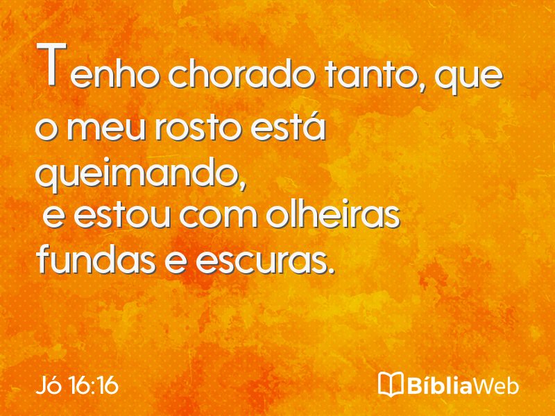 Jó 16:16 em imagem para compartilhar