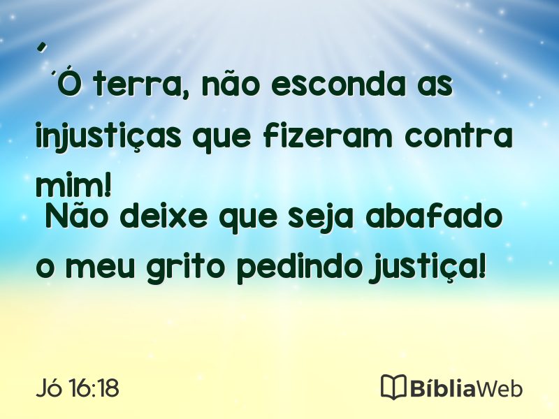 Jó 16:18 em imagem para compartilhar