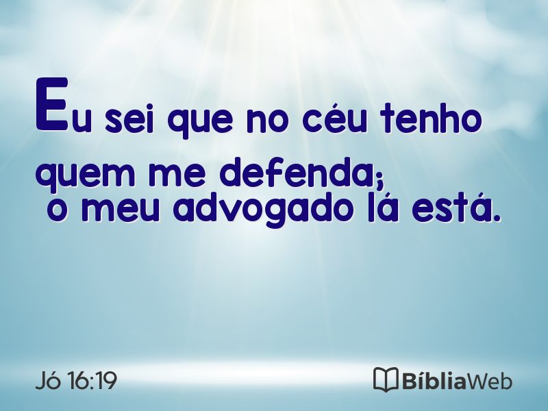 Jó 16:19 em imagem para compartilhar