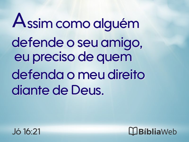 Jó 16:21 em imagem para compartilhar