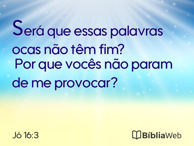 Jó 16:3 em imagem para compartilhar