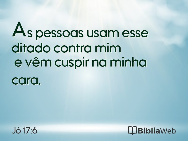 Jó 17:6 em imagem para compartilhar