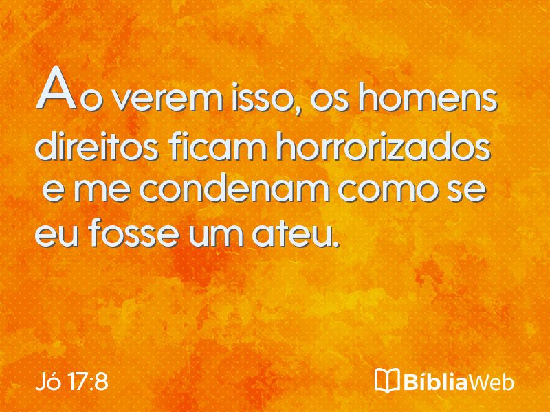 Jó 17:8 em imagem para compartilhar