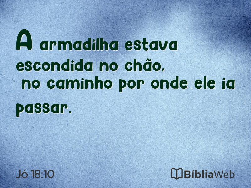 Jó 18:10 em imagem para compartilhar