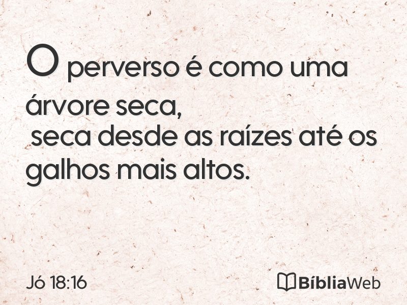 Jó 18:16 em imagem para compartilhar