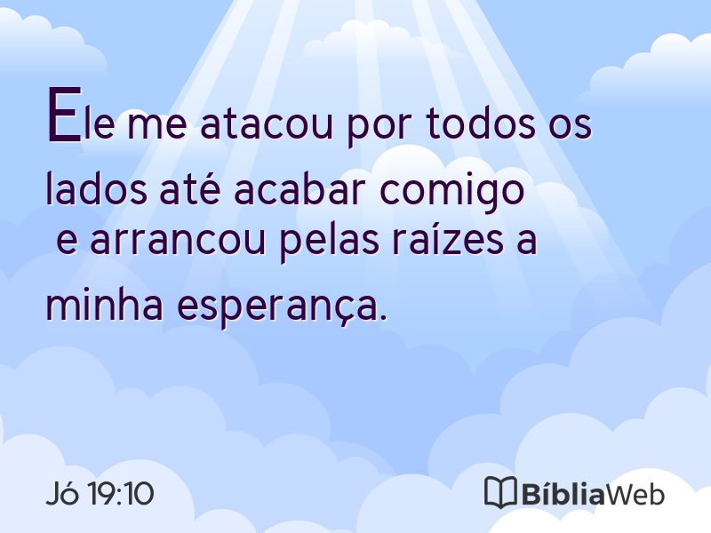 Jó 19:10 em imagem para compartilhar