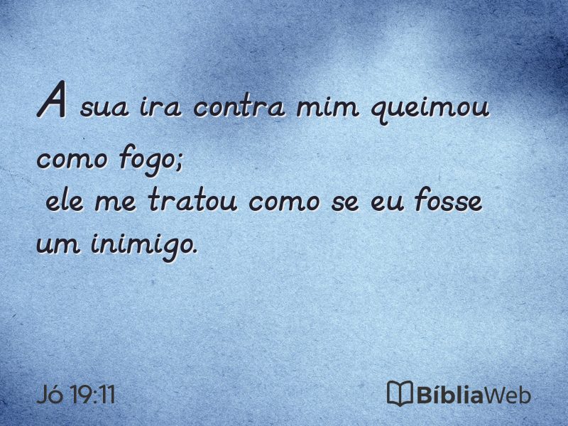 Jó 19:11 em imagem para compartilhar
