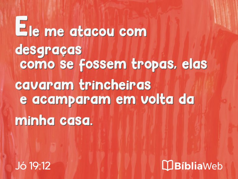 Jó 19:12 em imagem para compartilhar