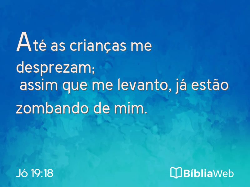Jó 19:18 em imagem para compartilhar