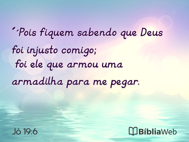 Jó 19:6 em imagem para compartilhar
