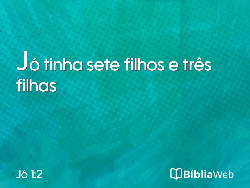 Jó 1:2 em imagem para compartilhar