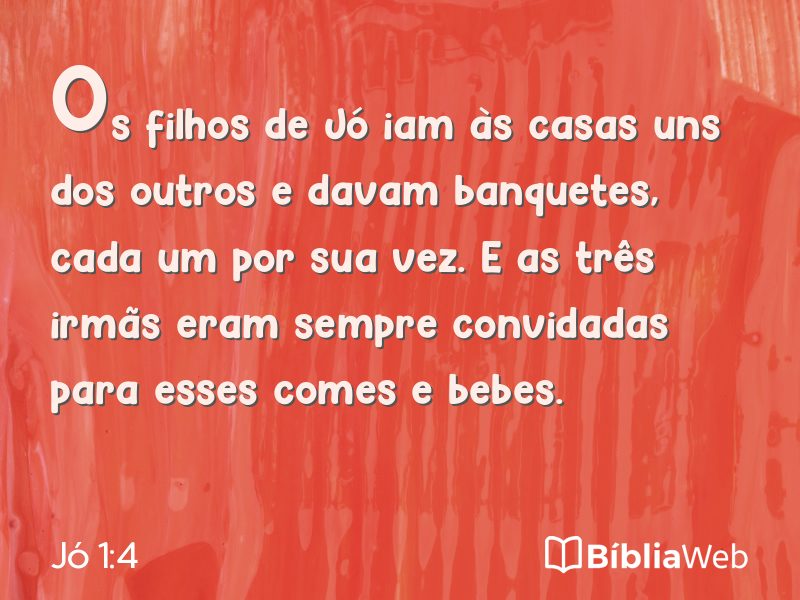 Jó 1:4 em imagem para compartilhar