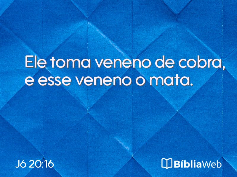 Jó 20:16 em imagem para compartilhar