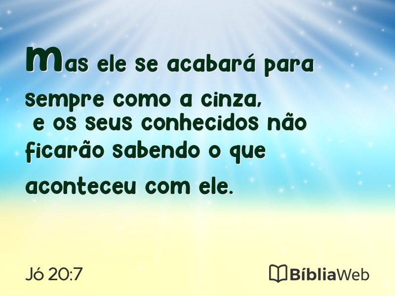 Jó 20:7 em imagem para compartilhar