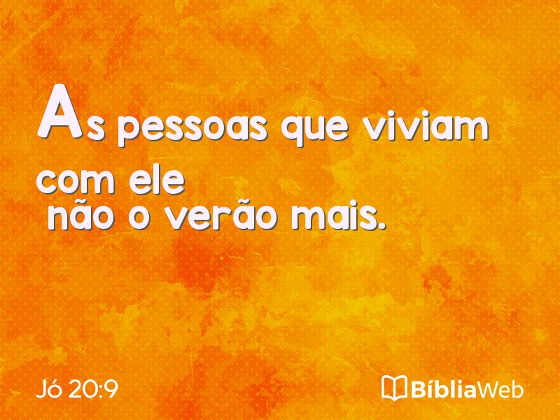 Jó 20:9 em imagem para compartilhar