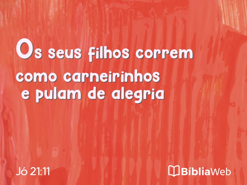 Jó 21:11 em imagem para compartilhar