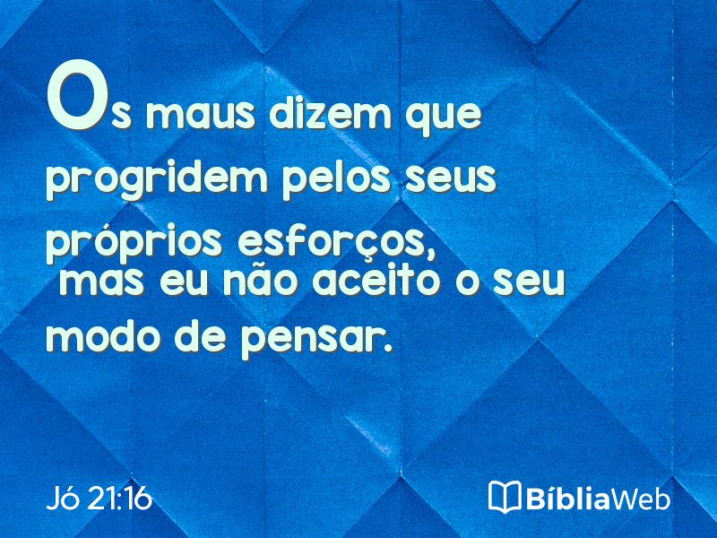 Jó 21:16 em imagem para compartilhar