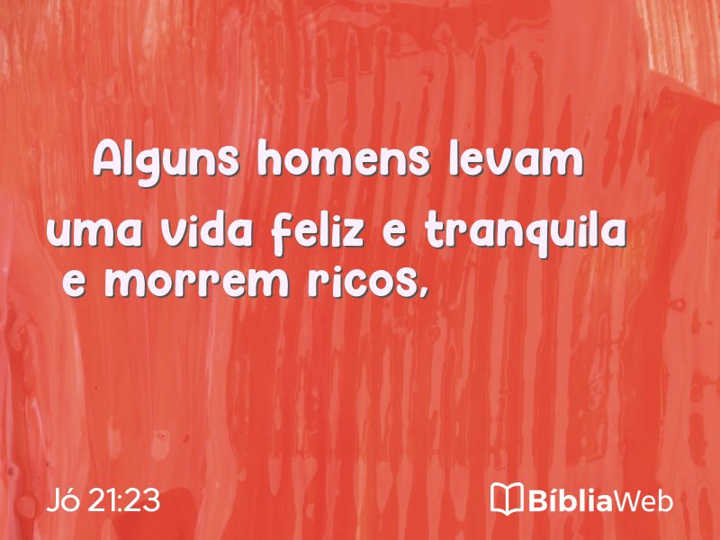 Jó 21:23 em imagem para compartilhar